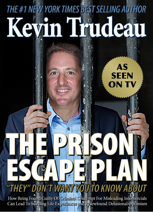 kevin_trudeau-prison_escape_plan.jpg